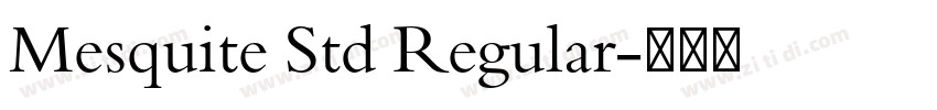 Mesquite Std Regular字体转换